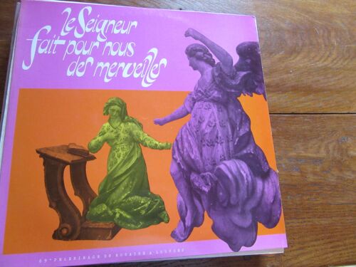 69 Pelerinage  Rosaire / Le Seihneur  Fait Pour  Nous  Des Merveilles 