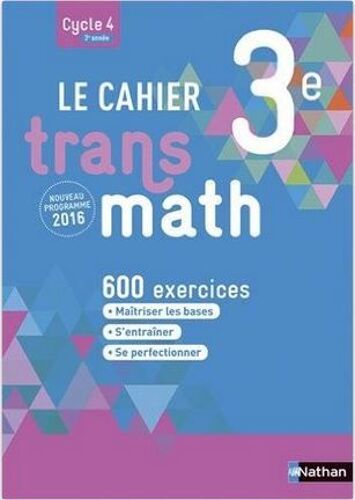 Trans Maths Cahier 3e
