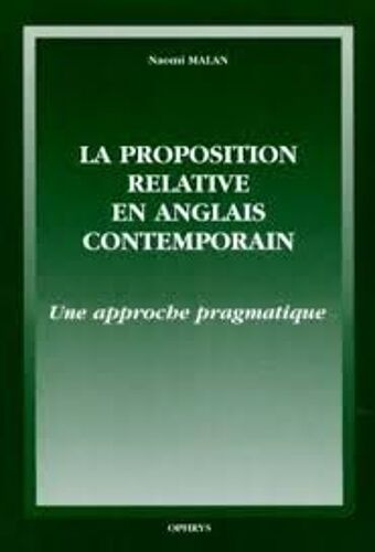 La Proposition Relative En Anglais Contemporain - Une Approche Pragmatique