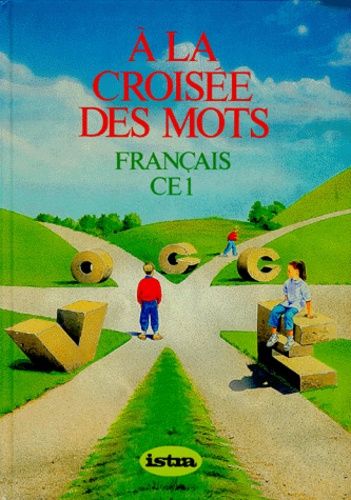 Français Ce1 A La Croisée Des Mots
