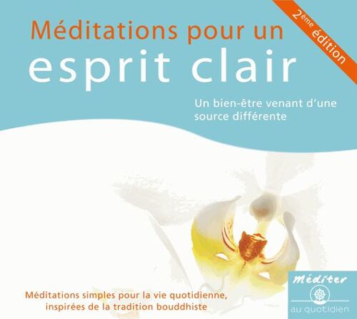 Méditations Pour Un Esprit Clair - (1cd Audio)