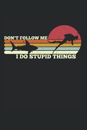 Ich Tue Dumme Sachen Tauchen Tauchen Taucher Tauchen: Din A5 Kariert 120 Seiten / 60 Blätter Notizbuch Notizheft Notiz-Block Tauchen Geschenke Für Taucher & Geschenkideen