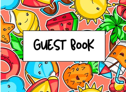 Guest Book: Summer Beach Day Guest Book For Parties, Showers, Events, Graduation, Vacation Homes And More!
