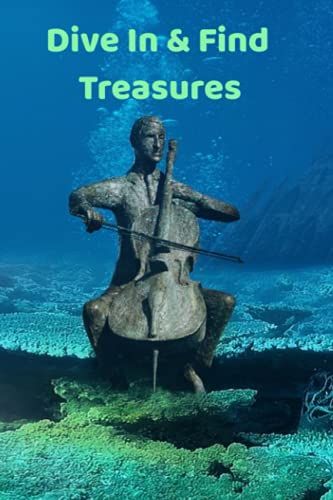 Dive In & Find Treasures: Scuba Diving Log Book/Journal To Track And Record