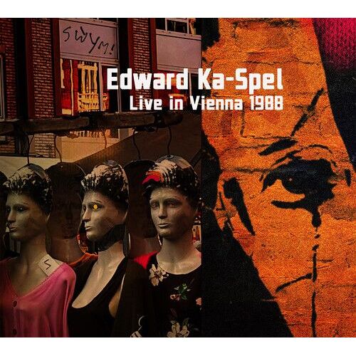 Edward Ka-Spel - Live In Vienna 1988 [Compact Discs]