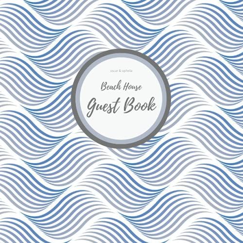 Beach House - Guest Book: A Keepsake Of Attendees With Well Wishes - (8.5 X 8.5 Inches) - Blue Wave