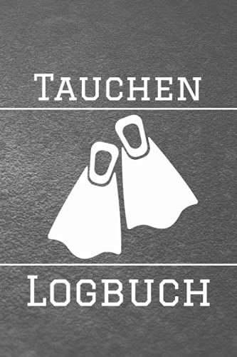 Tauchen Logbuch: Um 100 Tauchgänge Zu Protokollieren | Zeichne Alle Leistungen Deiner Tauchgänge Auf | Notizbuch, Um Alle Ihre Kurse, Tauchgänge, ... Für Erwachsener Mann Frau Teen Kind.