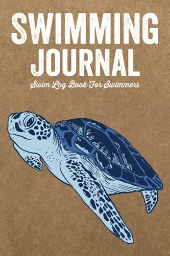Swimming Journal - Swim Log Book For Swimmers: Pool Training For Coaches/Training Drills Sessions For Adults & Kids/Coaching Practice Tracker & ... Exercise Planner/Progress & Goals Chart Notes