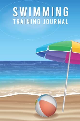 Swimming Training Journal: Swimming Log Book And Journal Notebook | 110 Pages 6x9 Inches Notebook For Swimmers