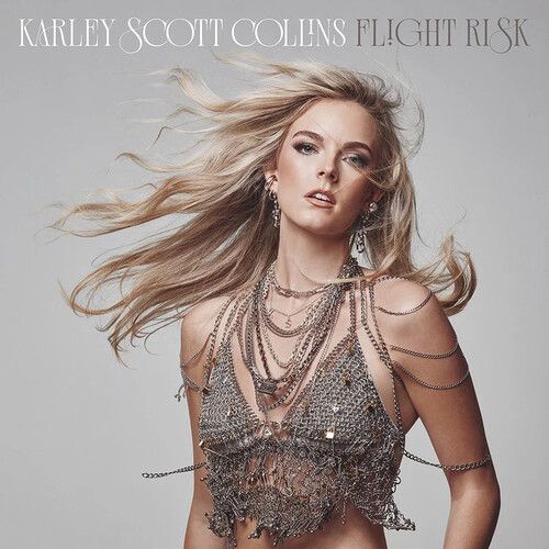 Karley Scott Collins - Flight Risk [Vinyl Lp]