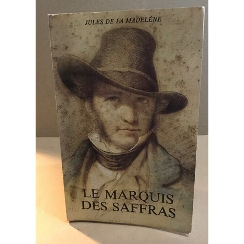 Le Marquis Des Saffras