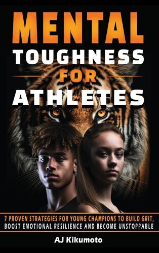 Mental Toughness For Athletes