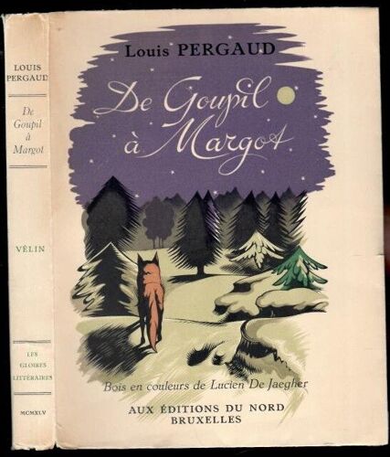 De Goupil A Margot Gravures Sur Bois Lucien De Jaegher Ex Sur Hollande