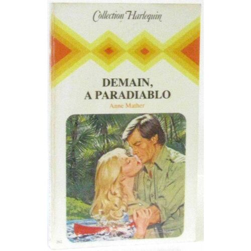 Demain, À Paradiablo (Collection Harlequin)