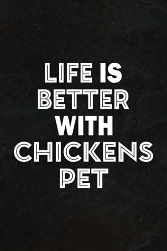 Hiking Log Book - Life Is Better With Chickens Pet, Animal, Farmer, Chick Nice Funny: Hiking Journal With Prompts To Write In, Trail Log Book, ... X 9" Travel Size (Hiking Logbooks & Journals