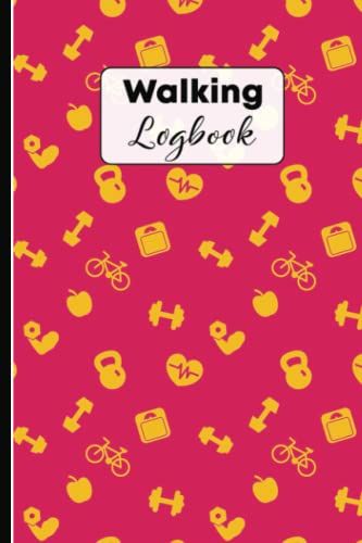 Walking Logbook: Bright Pink Fitness Pattern | A Simple Walkers Log To Track Date, Time, Distance And Steps Of Your Walks | Logbook For Walkers | ... Women, Walking Journal Tracker, Walk Log Book