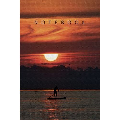 Notebook: Gift Idea For Him - Stand Up Paddle Boarder Sup Lined Paper Journal Book