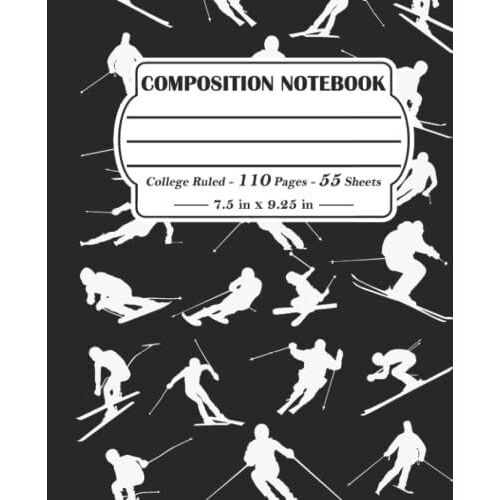 Skiing Composition Notebook: Wide-Ruled, 7.5 X 9.25, 120 Pages, For Kids, Teens, And Adults, Sports & Recreation, Skiing