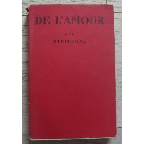De L'amour Par Stendhal