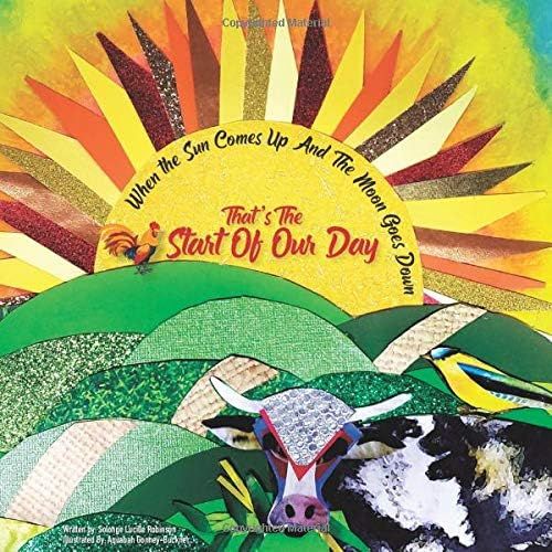 When The Sun Comes Up And The Moon Goes Down That's The Start Of Our Day
