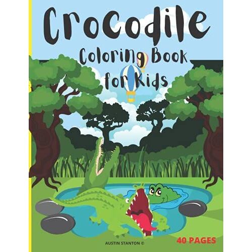 Crocodile Coloring Book For Kids: Fun Cartoon Reptile Crocodile Alligator Art Coloring Book For Infants
