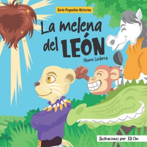 La Melena Del León (Little Stories Series)