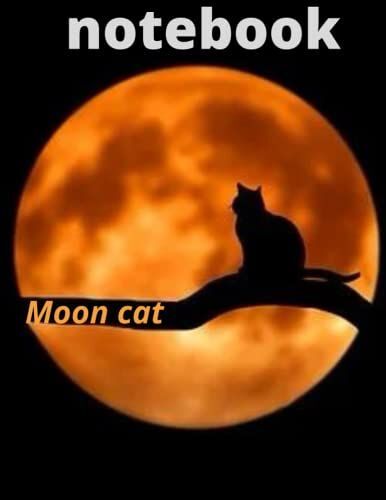 Moon Cat Notebook:Writing Diary:Lined Notebook With Sheets For Writing[Moon And Black Cat]: Size : 8.5×11 Inch 120 Pages Notebook Note Book Note