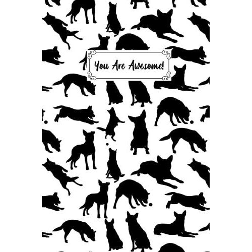 You Are Awesome Australian Cattle Dog Composition Notebook: Australian Cattle Dog Lovers Blank Lined Journal Notebook For Men Women Girls And Kids Gifts