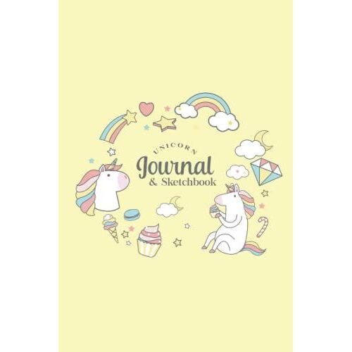 Cake & Unicorn Journal And Sketchbook: Cute Kawaii Rainbow Colorful Journal And Notebook For Girls & Women: Lined Notebook / Journal Gift 6x9 In. 100 ... For Journal, Doodling, Sketching And Notes
