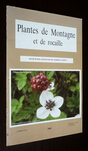 Plantes De Montagne Et De Rocaille (57e Année - 4e Trimestre 2008 - Tome Xv - N°228)