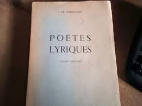 L'oeuvre. Meilleurs Poètes Lyriques Pages Choisies