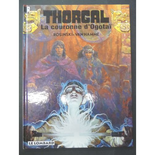 Thorgal Tome 21 - La Couronne D'ogotaï