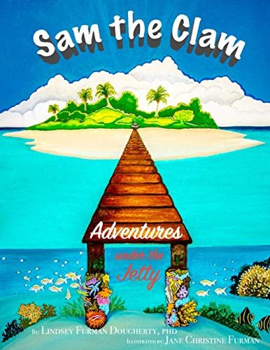 Sam The Clam: Adventures Under The Jetty
