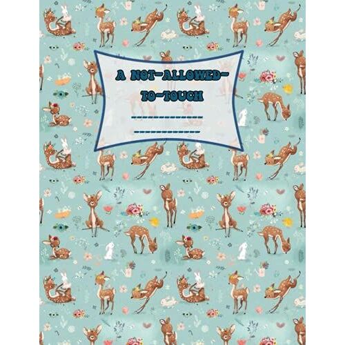 A Not Allowed To Touch: Composition Notebook, Cute Notebook For Back To School, Size 8.5x11 Inches
