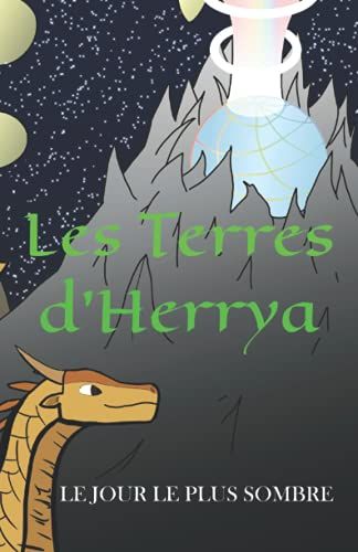 Le Jour Le Plus Sombre (Les Terres D'herrya)