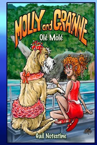 Olé Molé: A Molly And Grainne Story