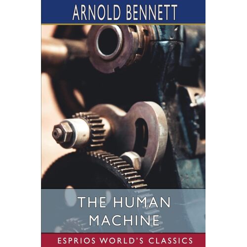 The Human Machine (Esprios Classics)