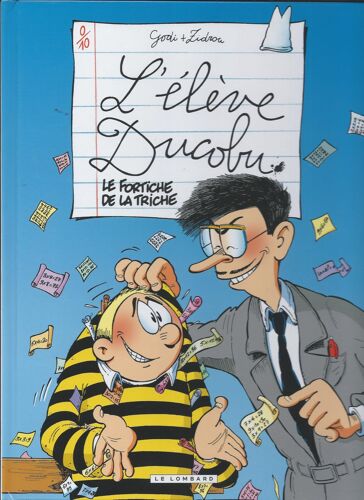 L'élève Ducobu, Tome 9 - Le Fortiche De La Triche