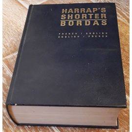 Dictionnaire Harrap S Shorter Bordas - Français/Anglais Anglais/Français