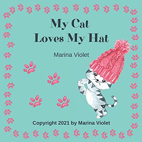 My Cat Loves My Hat : A Rhyming Bedtime Story