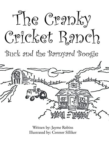 The Cranky Cricket Ranch Buck And The Barnyard Boogie