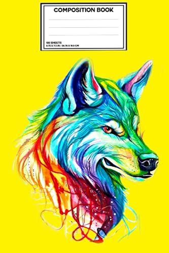 Wolf Notebook Journal: Stunning Composition College Ruled Lined Blank Notebook Perfect For People Who Love Wolves. Complete With Your ... You Organize Your Work. Pages Are Numbered.