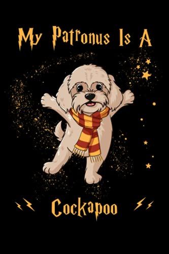 My Patronus Is A Cockapoo Notebooks, Logbook, Composition Book, Journal 110 Pages 6x9 In