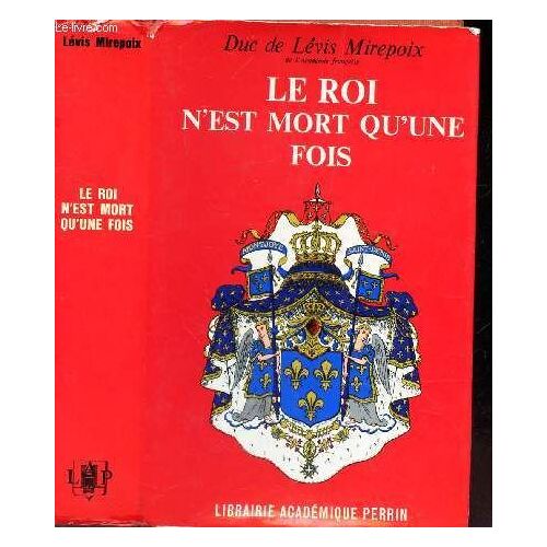 Le Roi N'est Mort Qu'une Fois