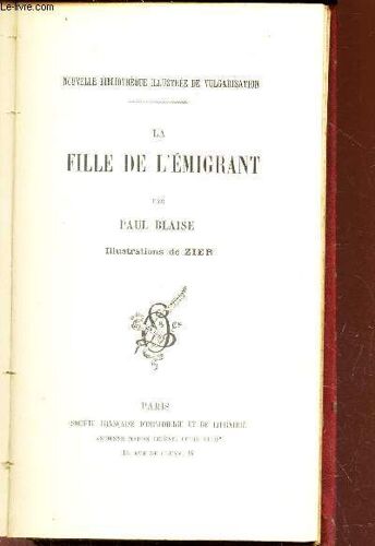 La Fille De L'emigrant.
