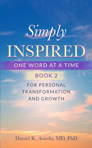 Simply Inspired: One Word At A Time (Book2): For Personal Transformation And Growth