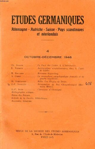 Etudes Germaniques, 1re Annee, N° 4, Oct.-Dec. 1946, Allemagne, Autriche, Suisse, Pays Scandinaves Et Neerlandais (Sommaire: Ch. Andler, Le Buch Der Lieder. I. L'intermezzo. E. Vermeil ...