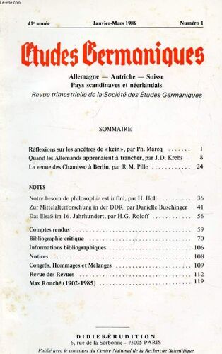 Etudes Germaniques, 41e Annee, N° 161, Jan.-Mars 1986, Allemagne, Autriche, Suisse, Pays Scandinaves Et Neerlandais (Sommaire: Réflexions Sur Les Ancêtres De «Kein», Par Ph. Marcq. Quand Les ...