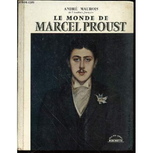 Le Monde De Marcel Proust - Collection Tout Par L'image N°31.