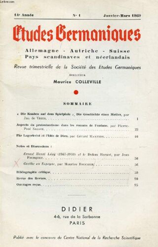 Etudes Germaniques, 14e Annee, N° 53, Jan.-Mars 1959, Allemagne, Autriche, Suisse, Pays Scandinaves Et Neerlandais (Sommaire: « Die Knaben Auf Dem Spielplatz », Die Geschichte Eines Motivs ...